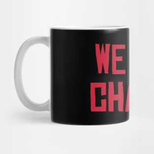 We The Champs - Black/Red Mug